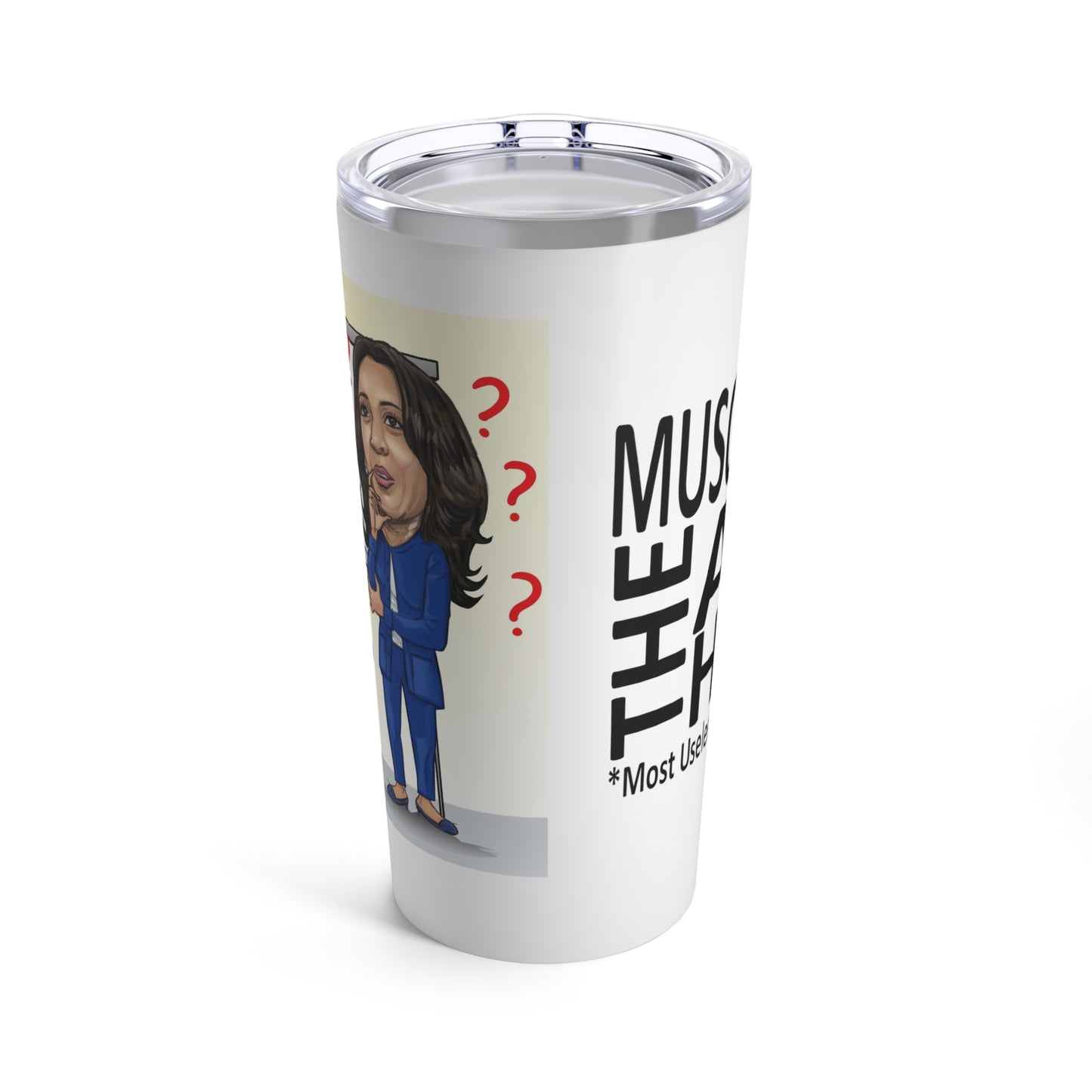 Clueless VP - Tumbler 20oz
