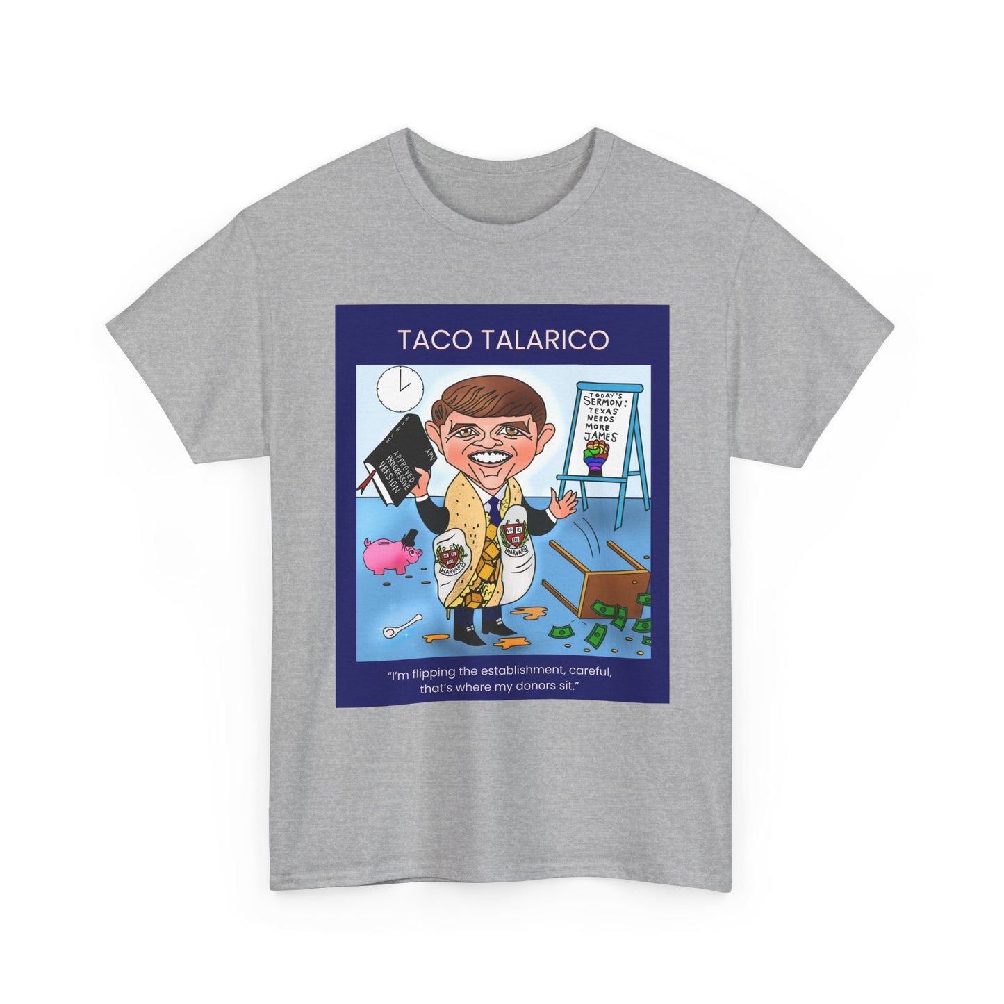 Sport Grey Taco Talarico political satire T-shirt featuring the full-color Musobia character design on the front.