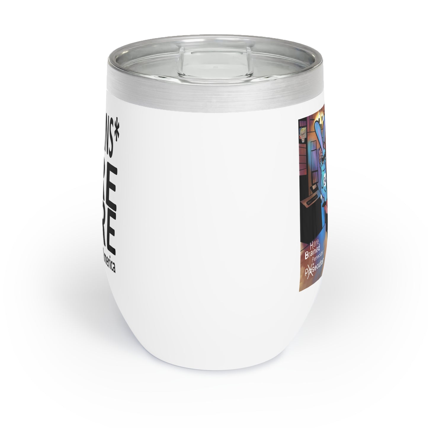 Side view of the Hare Brain Persecutor insulated wine tumbler showing part of the Alvin Bragg courtroom satire artwork.