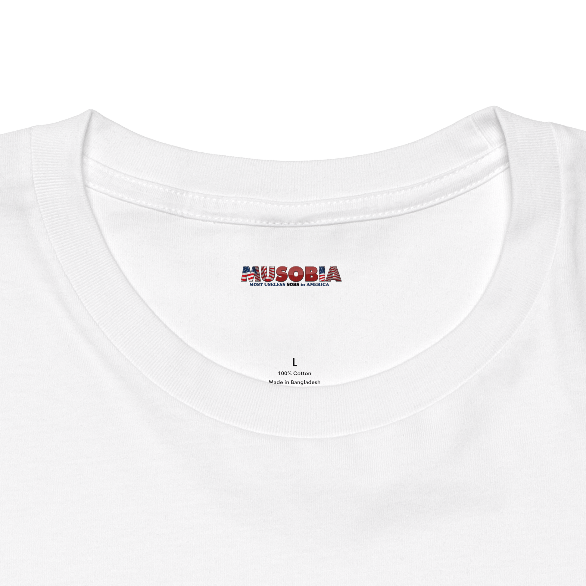 Musobia Most Useless SOBs in America logo on inner neck line of political satire T-shirt
