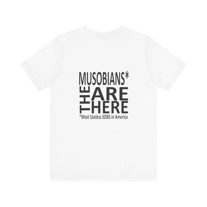 Musobians Are Here back design on white Binder Lady T-shirt