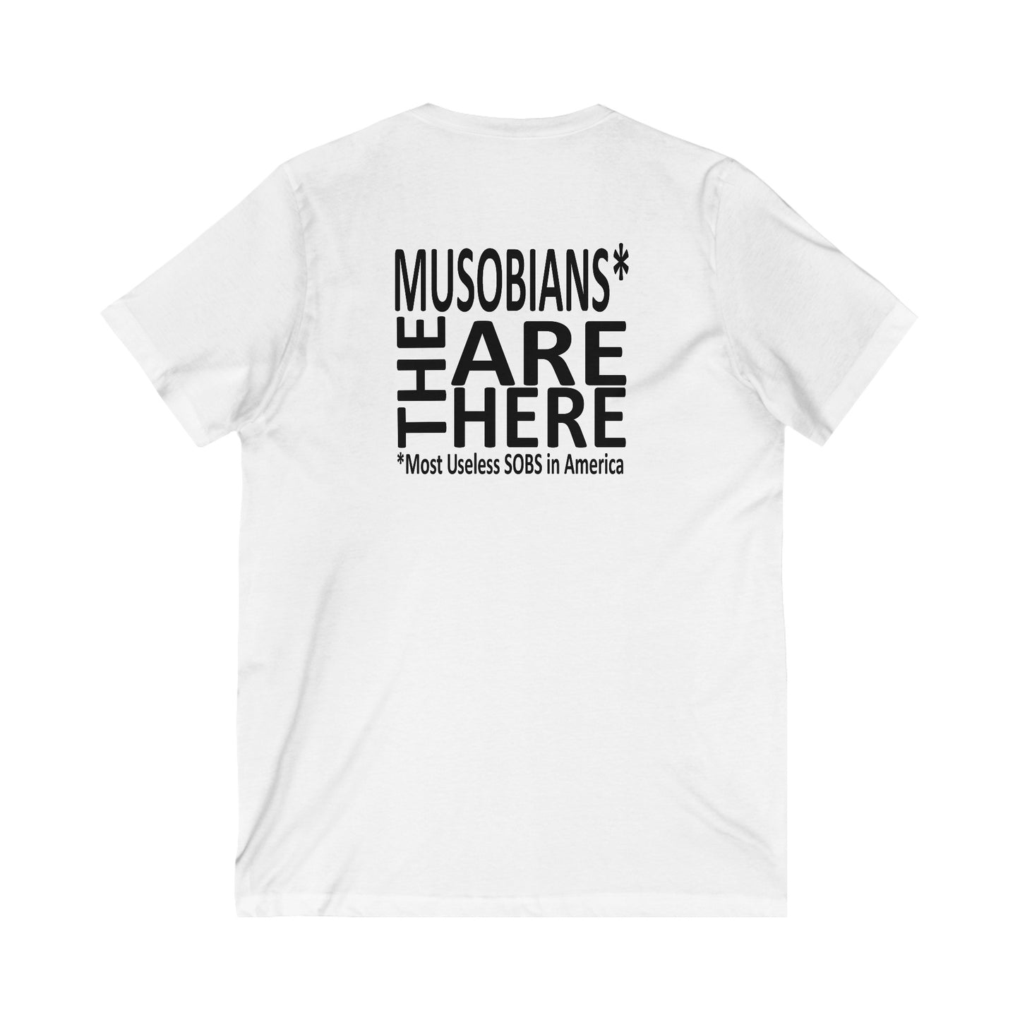 Musobians Are Here back design on white V-neck T-shirt