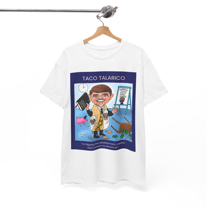 White Taco Talarico graphic T-shirt displayed on a hanger with the full political satire artwork on the front.