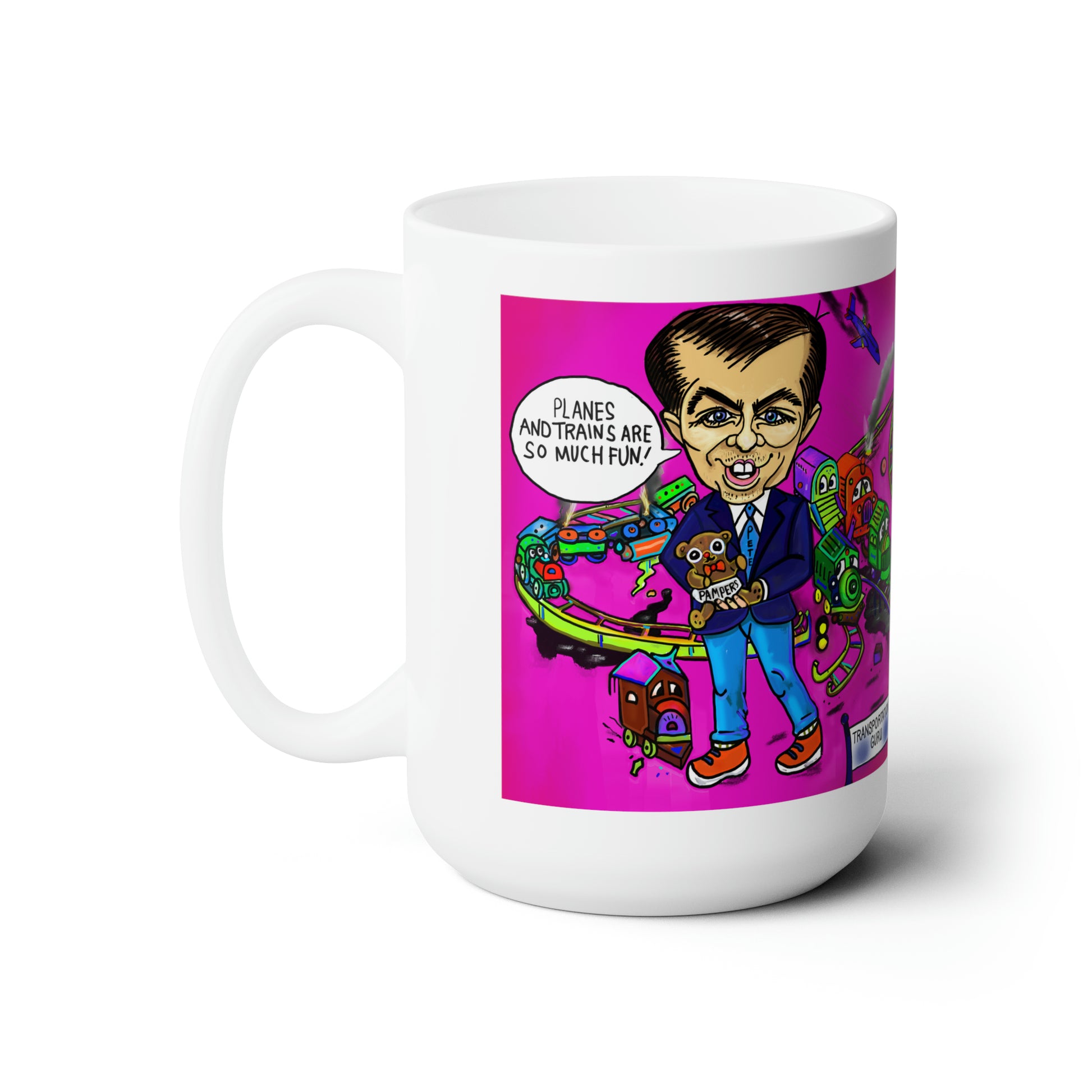 Front view of the Transportation Guru 15 oz mug featuring Pete Buttigieg playing with toy trains and planes
